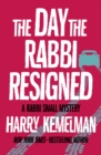Image for The Day the Rabbi Resigned
