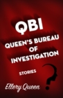 Image for QBI: Queen&#39;s Bureau of Investigation: Stories