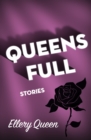 Image for Queens Full: Stories
