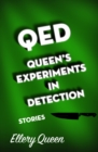 Image for QED, Queen&#39;s Experiments in Detection: Stories