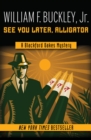 Image for See You Later, Alligator : 6