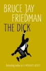 Image for The Dick: A Novel
