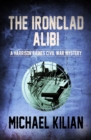 Image for The Ironclad Alibi