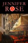 Image for Out of a Dream: A Romance