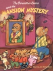 Image for The Berenstain Bears and the mansion mystery