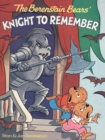 Image for The Berenstain Bears&#39; knight to remember