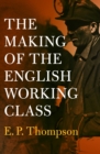 Image for The Making of the English Working Class