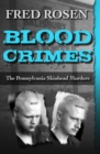 Image for Blood Crimes : The Pennsylvania Skinhead Murders
