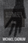 Image for Sleepwalker: a novel of terror