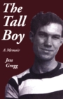 Image for The tall boy: a memoir