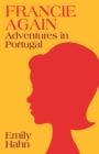 Image for Francie again: adventures in Portugal