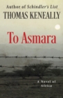 Image for To Asmara: A Novel of Africa