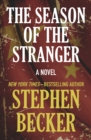 Image for The season of the stranger: a novel