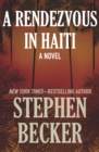 Image for A rendezvous in Haiti: a novel