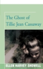 Image for The Ghost of Tillie Jean Cassaway