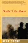 Image for North of the moon