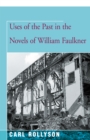 Image for Uses of the past in the novels of William Faulkner