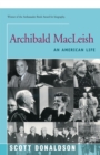 Image for Archibald Macleish: an American life