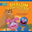 Image for Shalom everybodeee!: Grover&#39;s adventures in Israel