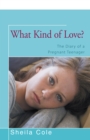 Image for What Kind of Love?