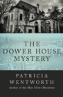 Image for The Dower House Mystery