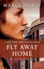 Image for Fly Away Home: A Novel