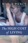 Image for The High Cost of Living: A Novel