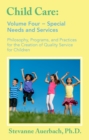 Image for Special Needs and Services: Philosophy, Programs, and Practices for the Creation of Quality Service for Children