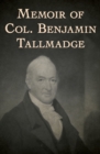 Image for Memoir of Col. Benjamin Tallmadge.