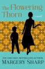 Image for The flowering thorn: a novel