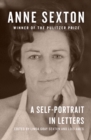 Image for Anne Sexton: A Self-Portrait in Letters