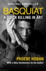 Image for Basquiat: A Quick Killing in Art