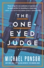 Image for The one-eyed judge: a novel