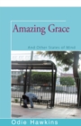 Image for Amazing grace and other states of mind