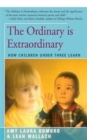 Image for The Ordinary is Extraordinary : How Children Under Three Learn