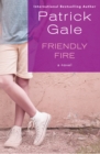 Image for Friendly Fire: A Novel