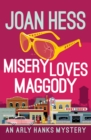 Image for Misery Loves Maggody