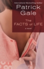 Image for The Facts of Life: A Novel