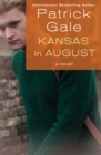 Image for Kansas in August: A Novel