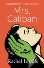 Image for Mrs. Caliban: A Novel