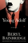 Image for Young Adolf: A Novel