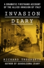 Image for Invasion Diary: A Dramatic Firsthand Account of the Allied Invasion of Italy