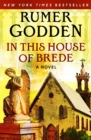 Image for In This House of Brede: A Novel