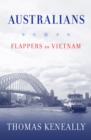 Image for Australians.: (Flappers to Vietnam)