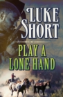 Image for Play a Lone Hand