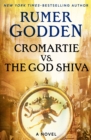 Image for Cromartie vs. the God Shiva: A Novel