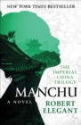 Image for Manchu: A Novel
