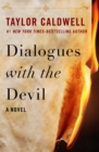 Image for Dialogues with the devil: a novel