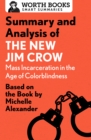 Image for Summary and Analysis of The New Jim Crow: Mass Incarceration in the Age of Colorblindness: Based on the Book  by Michelle Alexander