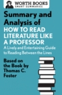 Image for Summary and Analysis of How to Read Literature Like a Professor: Based on the Book by Thomas C. Foster